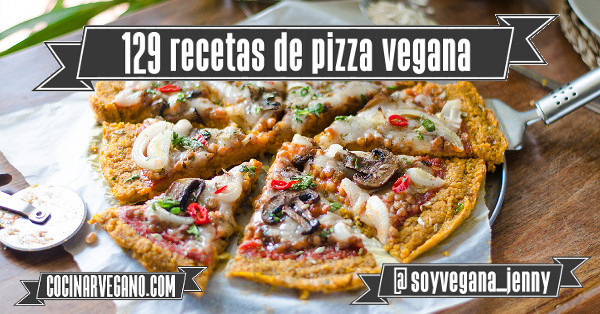 Pizza Vegana Sin Gluten - Danza de Fogones